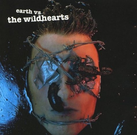 The Wildhearts - Earth Vs. The Wildhearts